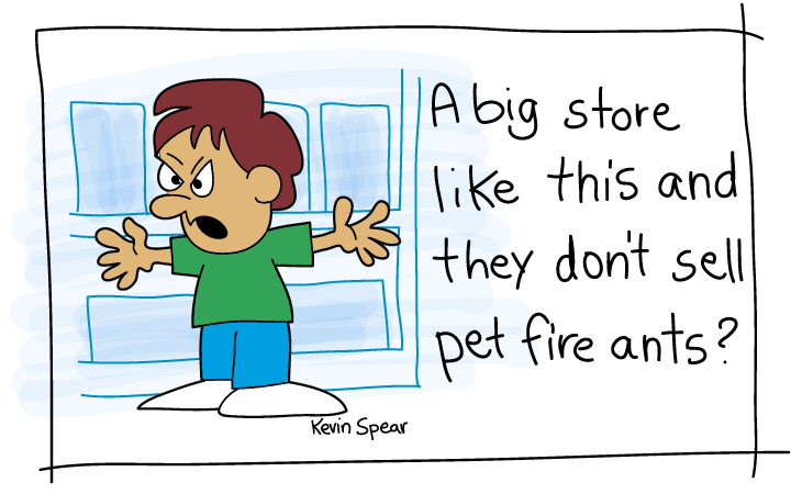 Cartoon: Pet Fire Ants Spear 3923 Cartoon: Pet Fire Ants
